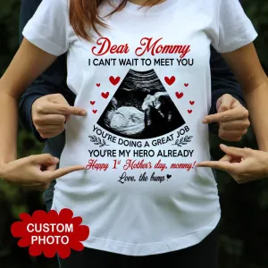 Custom Photo Ultrasound I Can’t Wait To Meet You Happy 1st Mother’s Day T Shirt Gift For Mom To Be