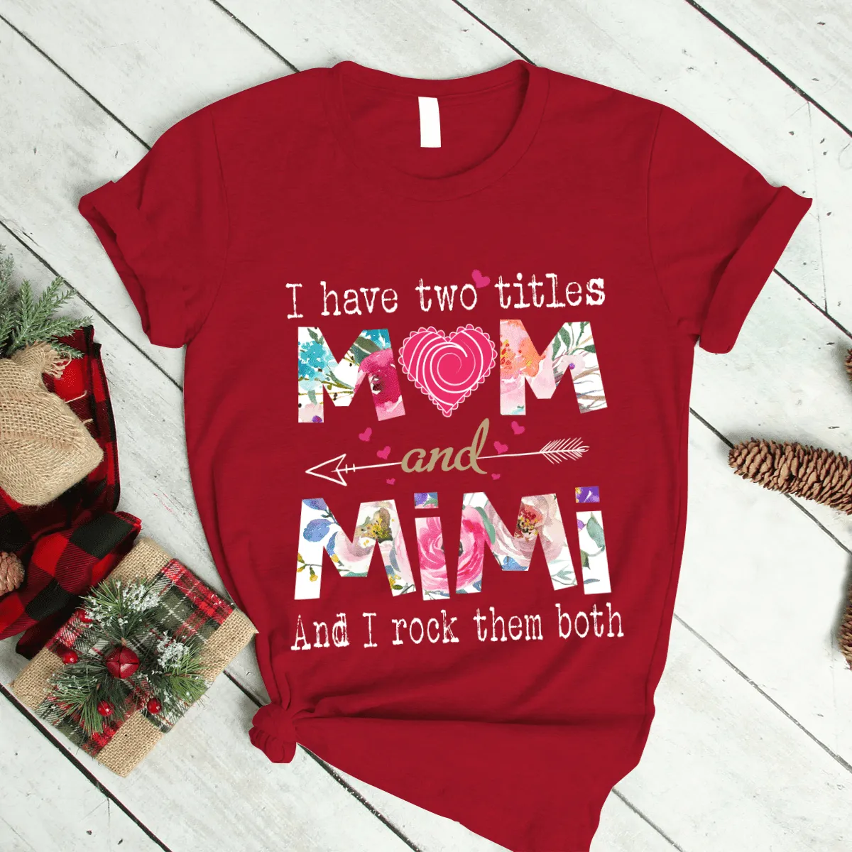 Cute Flowers Mom and Mimi Two Title T Shirt, Gift for Grandma, Flowers Nana Shirt