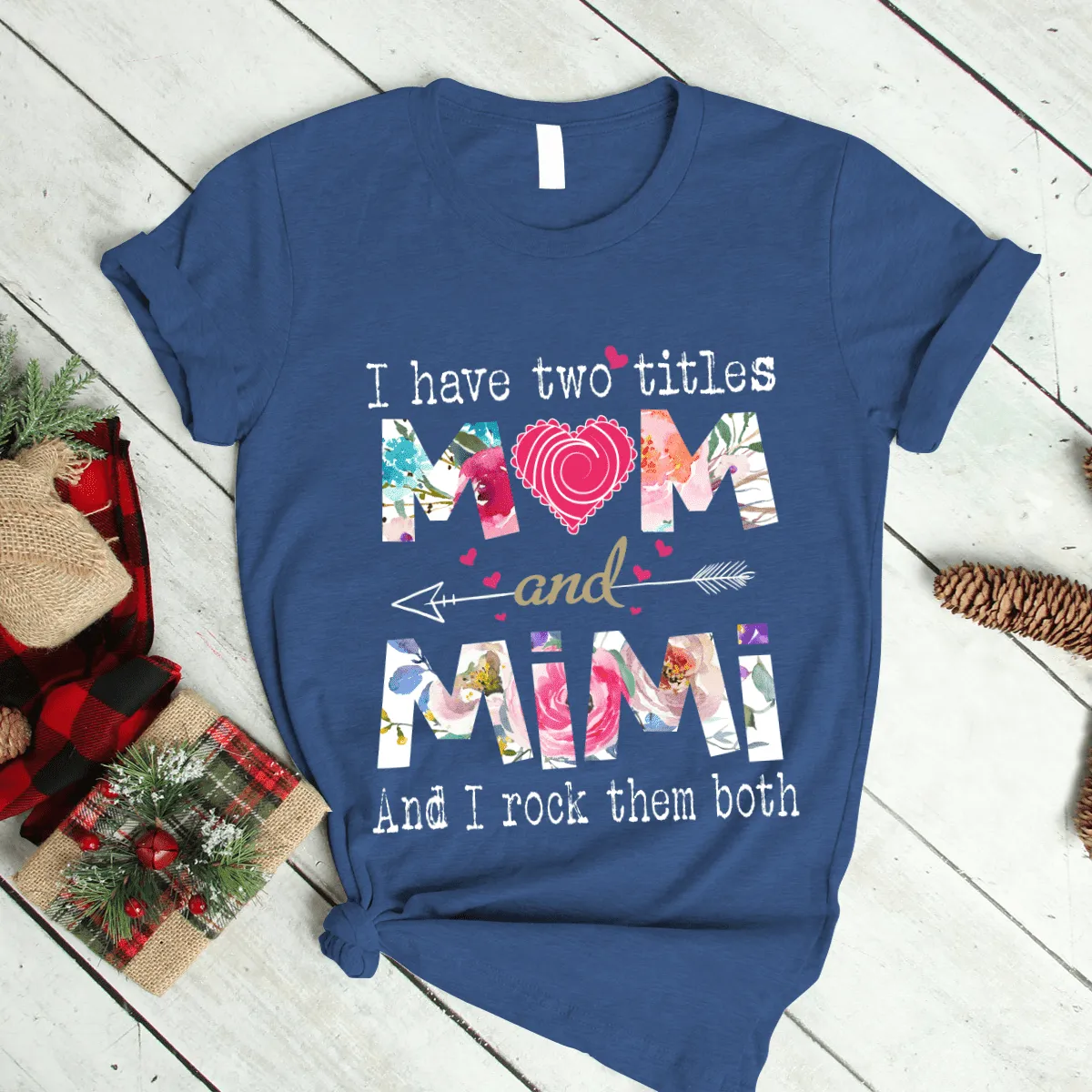 Cute Flowers Mom and Mimi Two Title T Shirt, Gift for Grandma, Flowers Nana Shirt