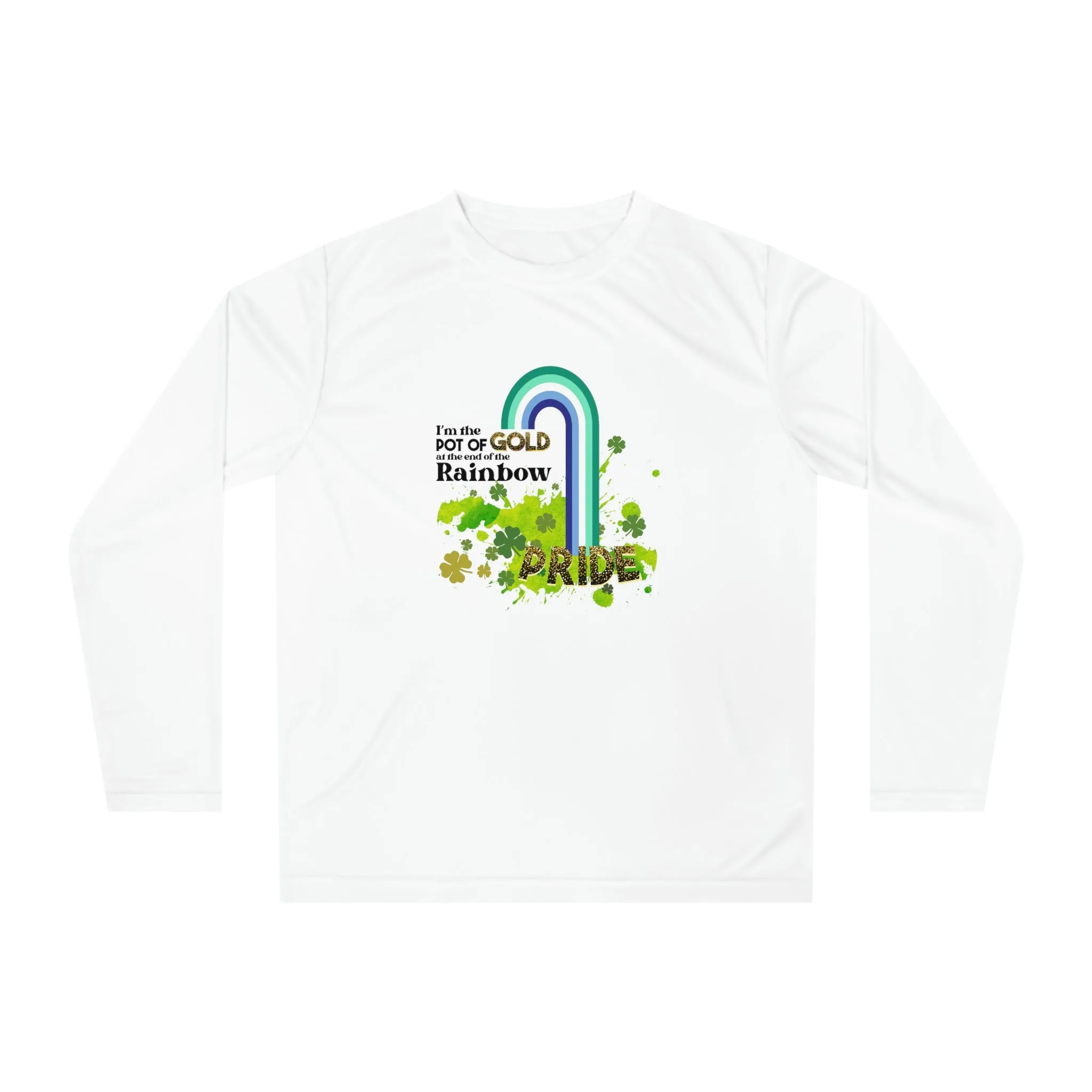 Gay Flag Unisex Performance Long Sleeve Shirt - Pot of Gold at the End of My Rainbow