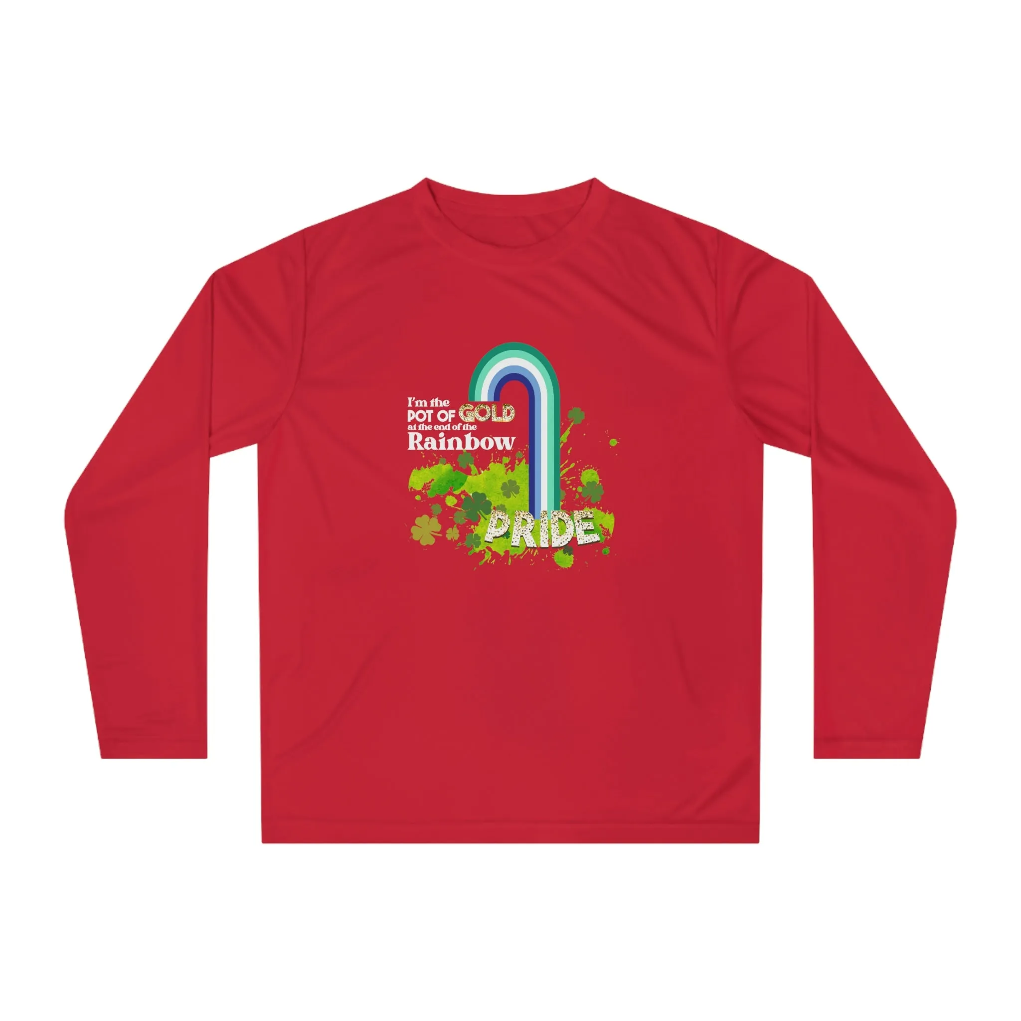 Gay Flag Unisex Performance Long Sleeve Shirt - Pot of Gold at the End of My Rainbow