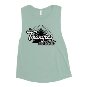 In Triangles We Trust Ladies’ Muscle Tank