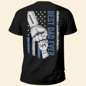 Personalized Best Dad Ever T shirt, Custom name Dad, Fist Bump Shirt, Personalized Papa Shirt