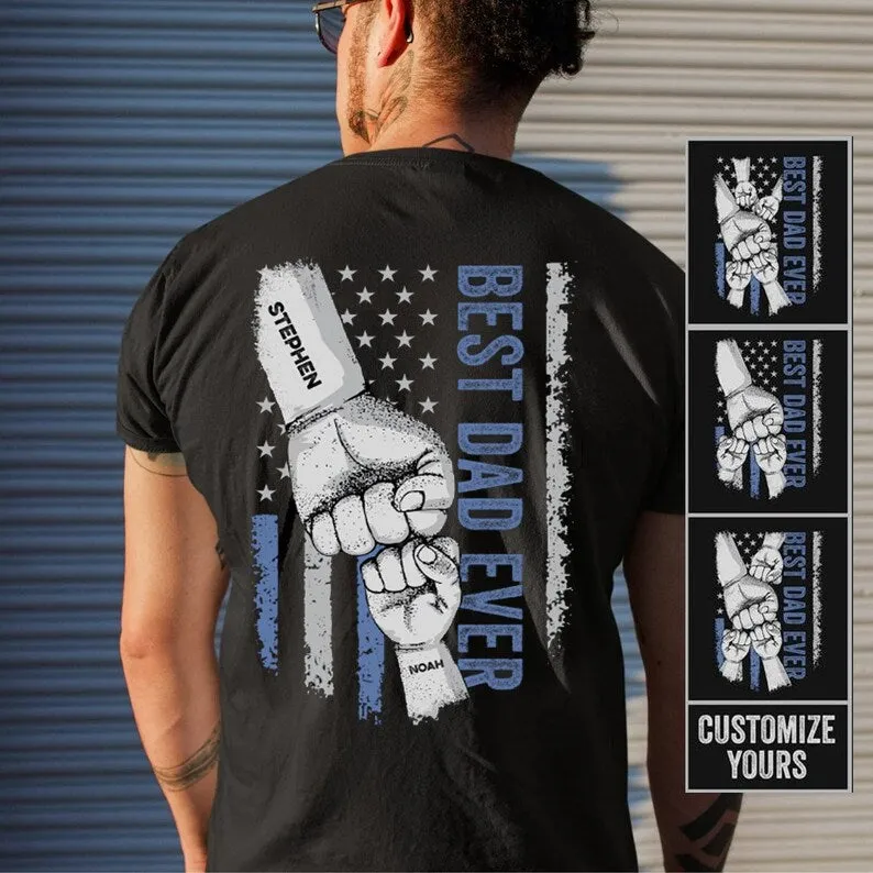 Personalized Best Dad Ever T shirt, Custom name Dad, Fist Bump Shirt, Personalized Papa Shirt